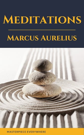 Meditations: A New Translation - Marcus Aurelius, Masterpiece Everywhere, Gregory Hays