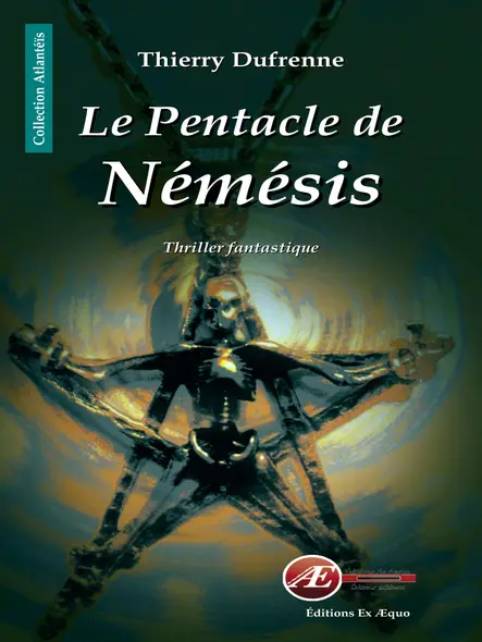 Le Pentacle De Némésis : Thriller Fantastique