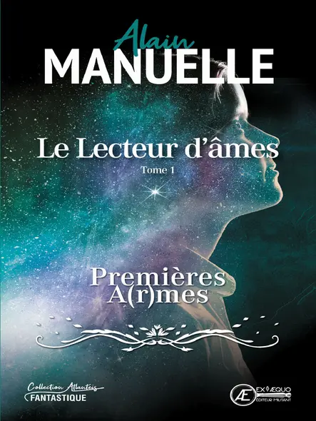 Le Lecteur D’âmes - Tome 1 : Premières A(R)Mes