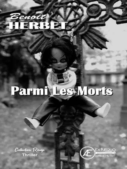 Parmi Les Morts : Thriller