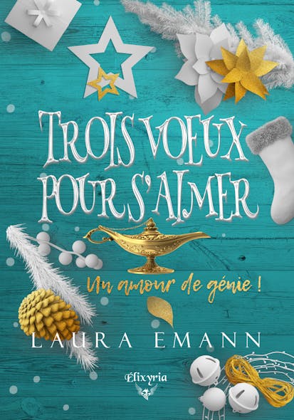 Trois Voeux Pour S'aimer
