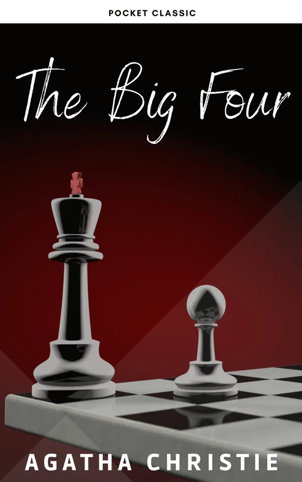 The Big Four : Hercule Poirot series Book 5
