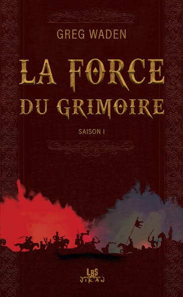 La Force Du Grimoire