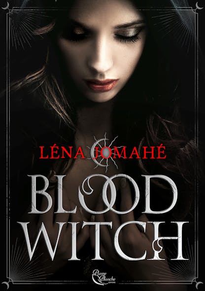 Blood Witch - Tome 1 : Blood Witch, T1