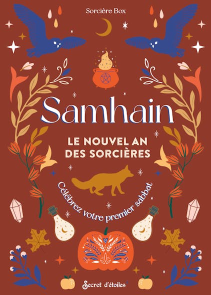 Samhain - Le Nouvel An Des Sorcières : Célébrez Votre Premier Sabbat