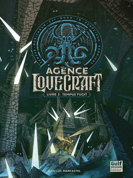Agence Lovecraft, Tome 3 - Tempus Fugit
