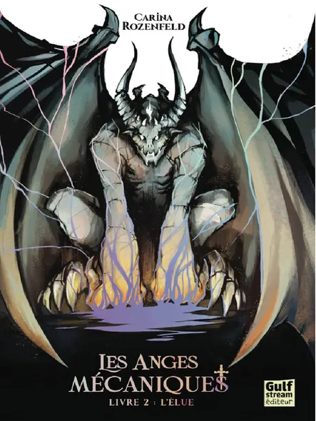 Les Anges Mécaniques, Tome 2 - L'elue