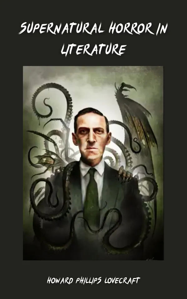 Supernatural Horror in Literature : Mysteries of the Macabre