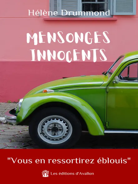 Mensonges Innocents : "Vous En Ressortirez Éblouis."