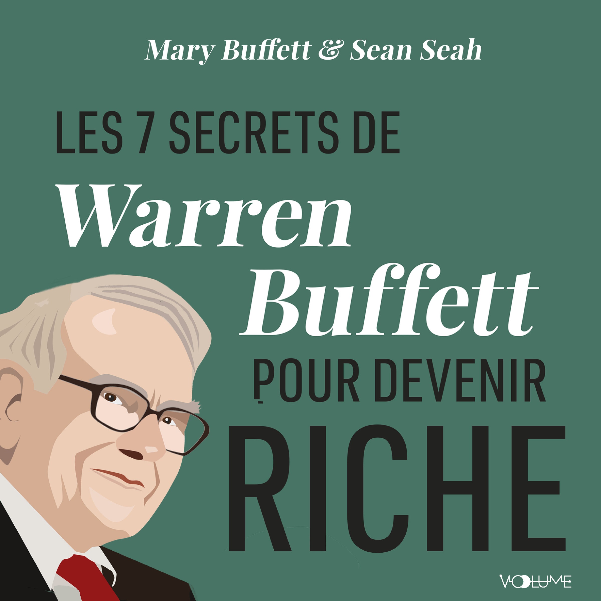 Les  7 secrets de Warren Buffett pour devenir riche