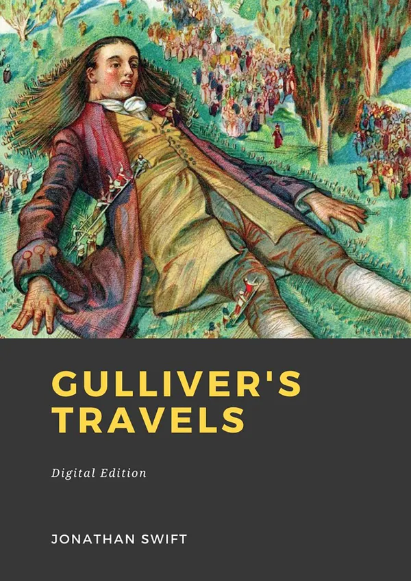Gulliver’s Travels : into several Remote Nations of the World