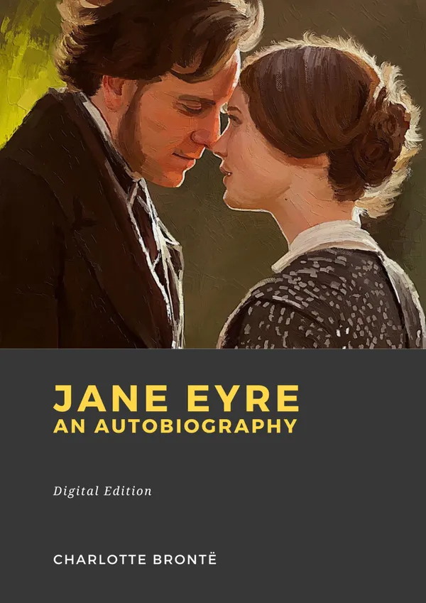 Jane Eyre : An autobiography
