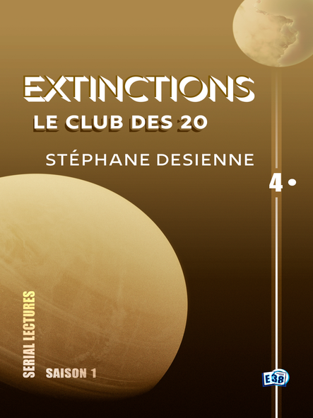 Le Club Des 20 : Extinctions S1-Ep4