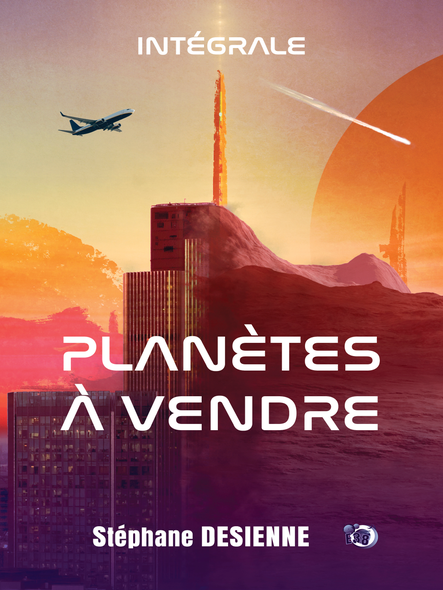 Planètes À Vendre - Intégrale