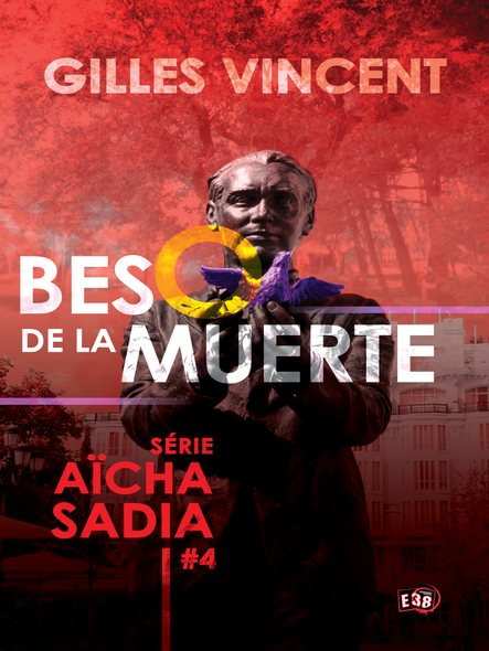 Beso De La Muerte : Série Aïcha Sadia #4
