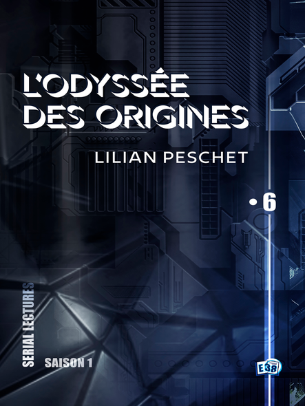 L'odyssée Des Origines - Ep6