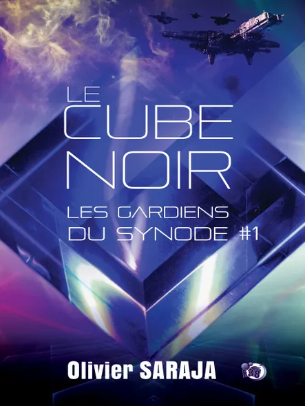 Le Cube Noir : Les Gardiens Du Synode #1