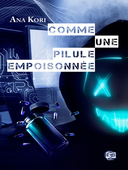 Comme Une Pilule Empoisonnée : Commandante Jade Fontaine #5