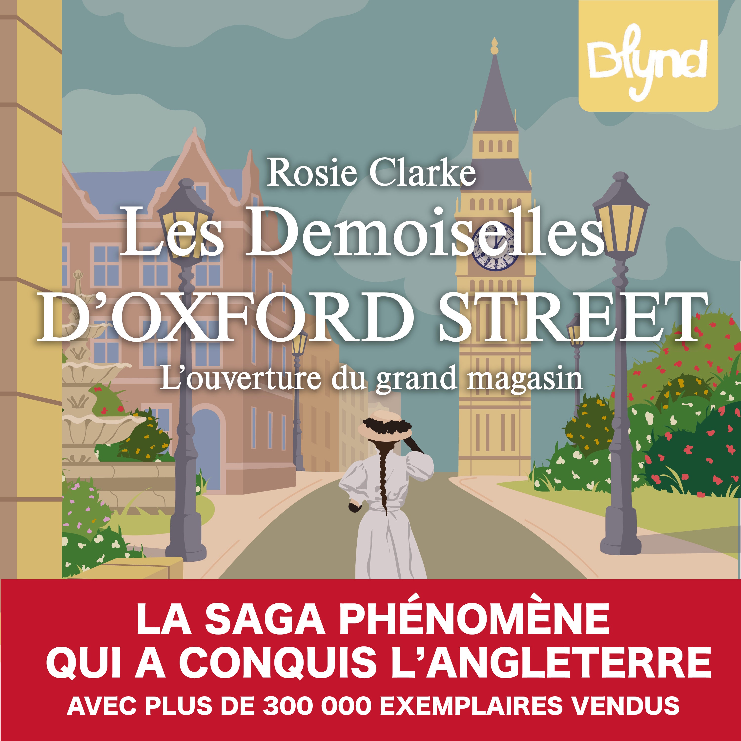 Les  demoiselles d'Oxford Street - Tome 1 L'ouverture du grand magasin