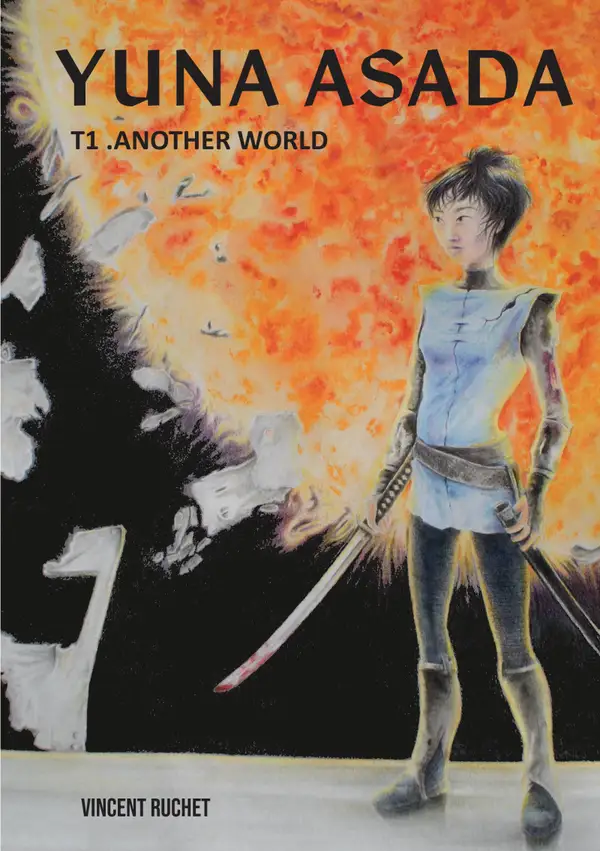 Yuna Asada - Tome 1 : Another World