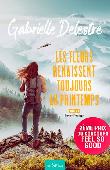 Les Fleurs Renaissent Toujours Au Printemps - Tome 1 : Jour D'orage