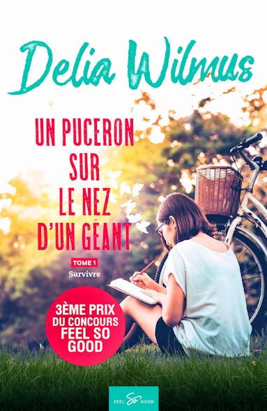 Un Puceron Sur Le Nez D'un Géant - Tome 1 : Survivre
