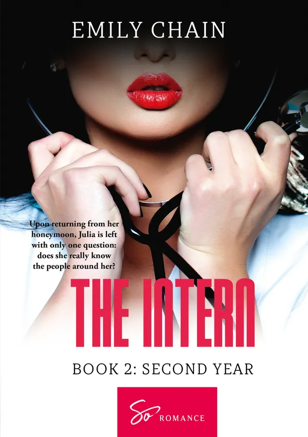 The Intern - Book 2 : Second Year