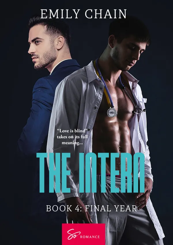 The Intern - Book 4 : Final Year: Unmasking the Truth