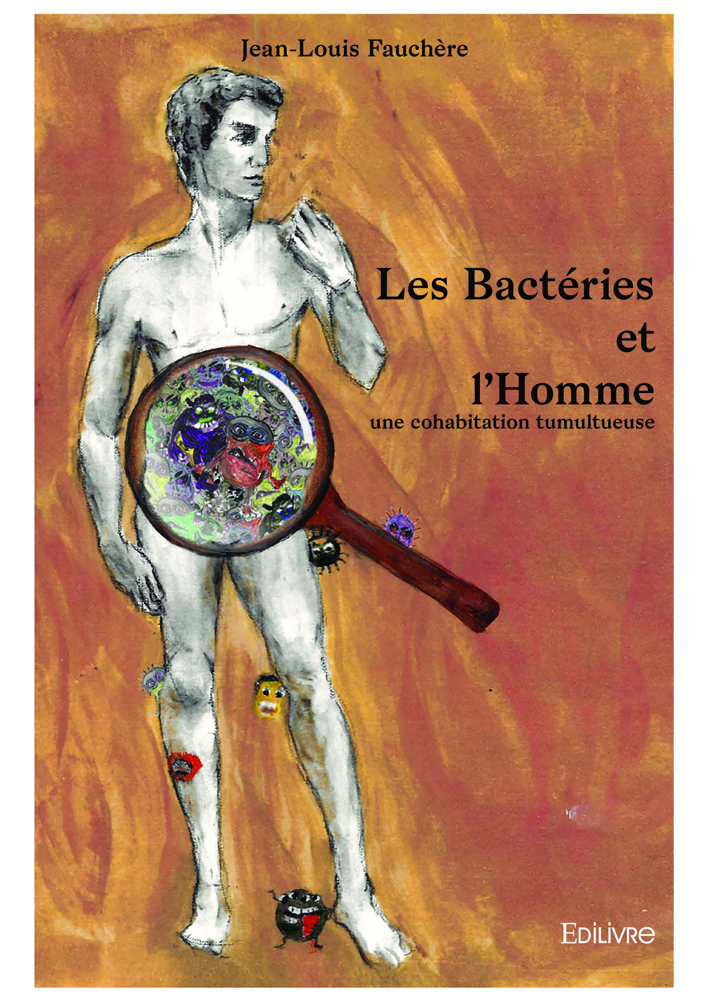 Les  Bactéries et l’Homme : Une cohabitation tumultueuse