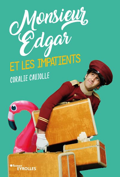 Monsieur Edgar Et Les Impatients