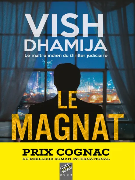 Le Magnat : Prix Cognac 2024 Du Meilleur Roman International