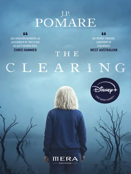 The Clearing : Le Roman Qui A Inspiré La Mini-Série Originale Disney+