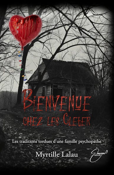 Bienvenue Chez Les Cleter : Les Traditions Tordues D'une Famille Psychopathe