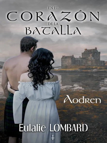 En El Corazón De La Batalla 1 : Aodren