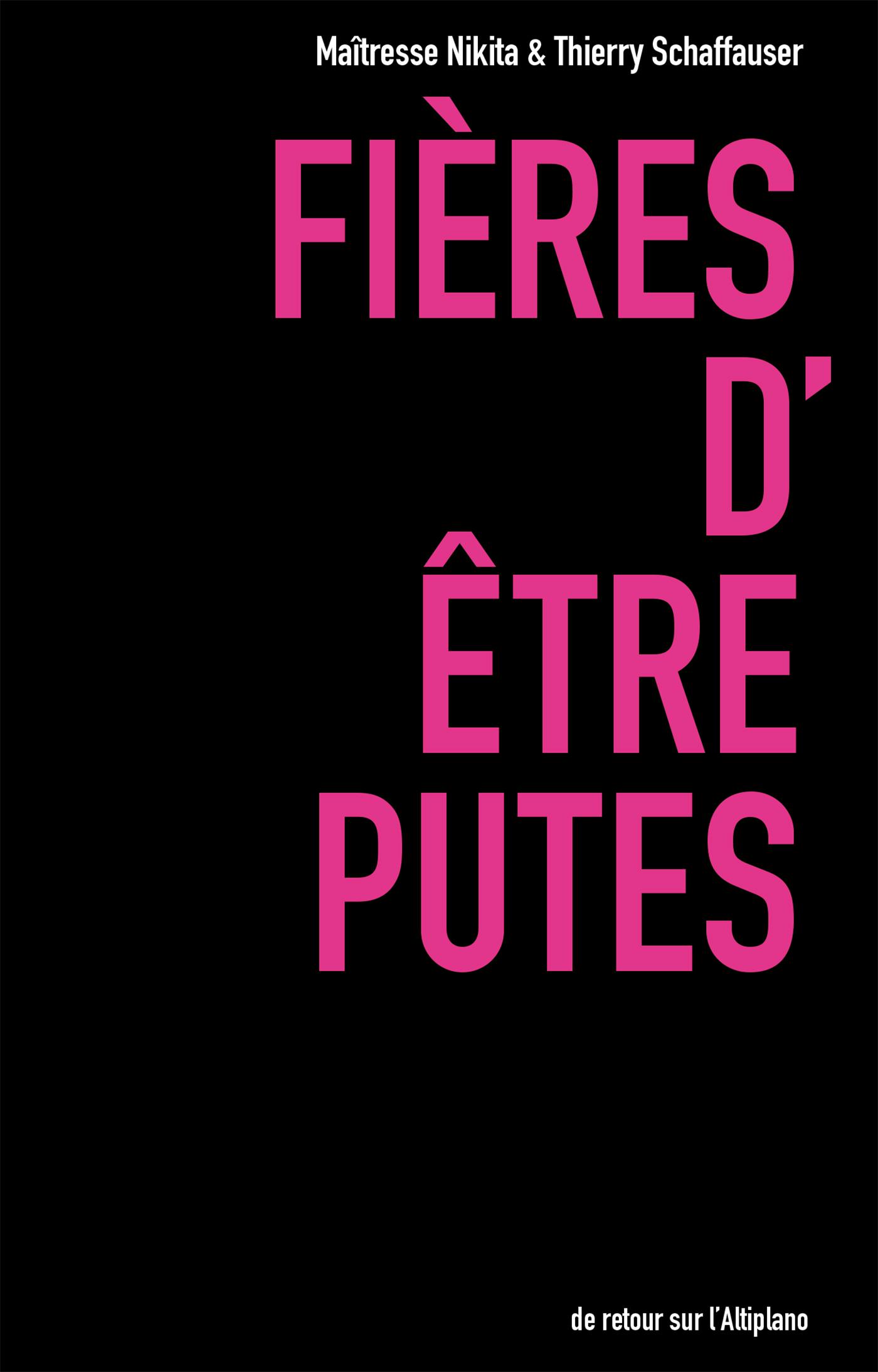 Fières d'être putes | Nikita Maîtresse