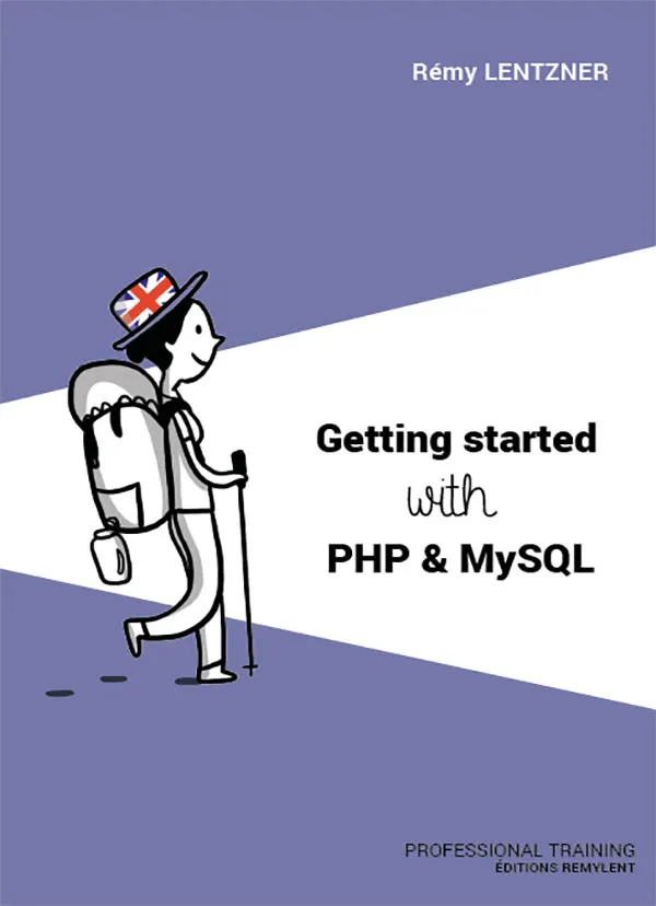 Getting started with php & mysql : Professional training