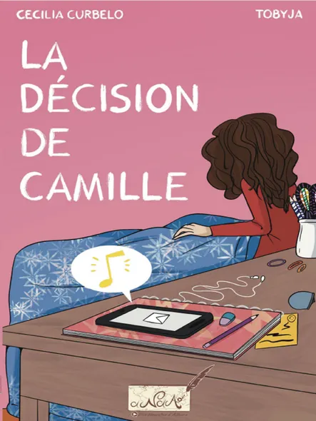 La Décision De Camille : Série Décisions. Tome 1