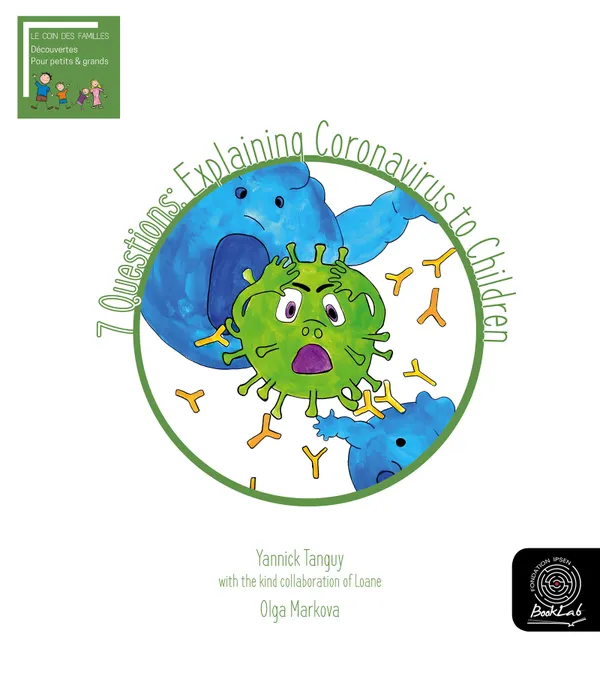 7 Questions: Explaining Coronavirus to Children : Scientific popularization for children
