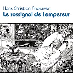 Le rossignol de l'empereur | Hans Christian Andersen
