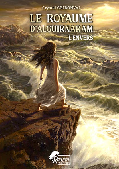 Le Royaume D'alguirnaram : 1 - L'envers