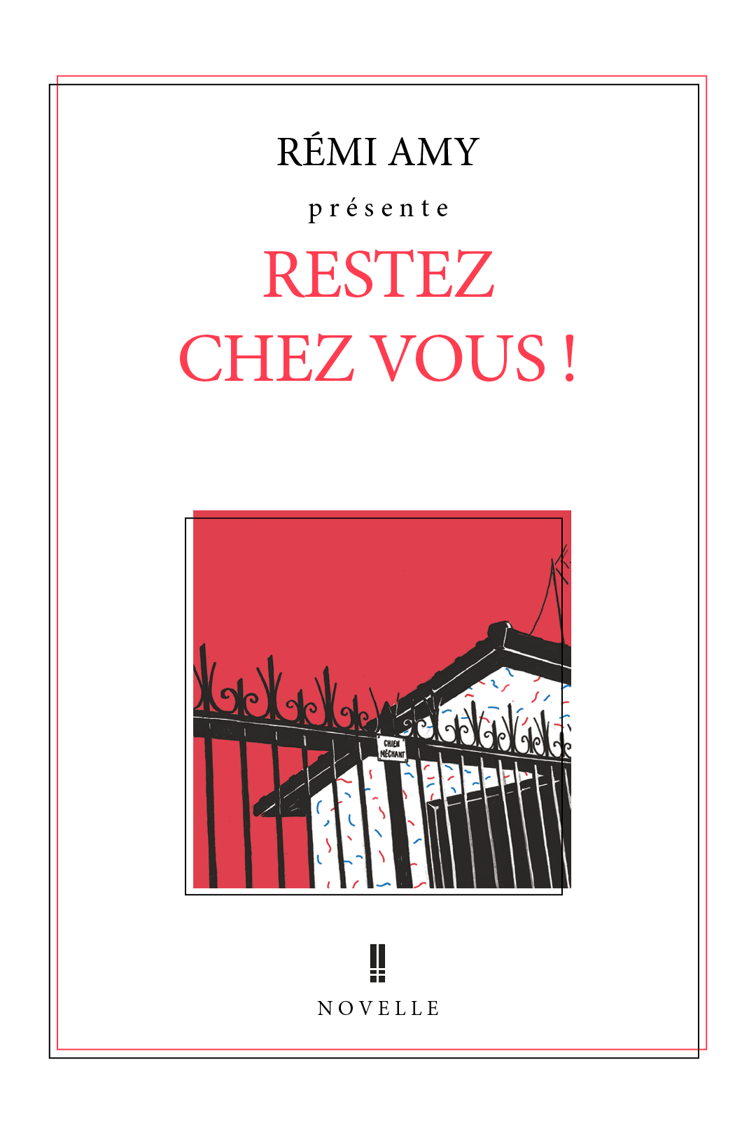 Restez chez vous !