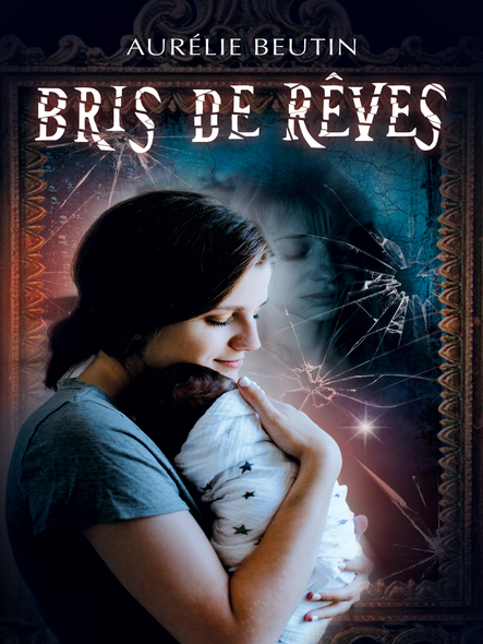 Bris De Rêves