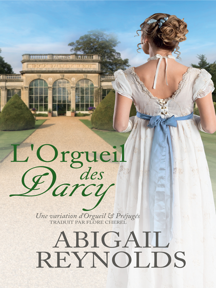 L’orgueil Des Darcy : Une Variation D’orgueil Et Préjugés