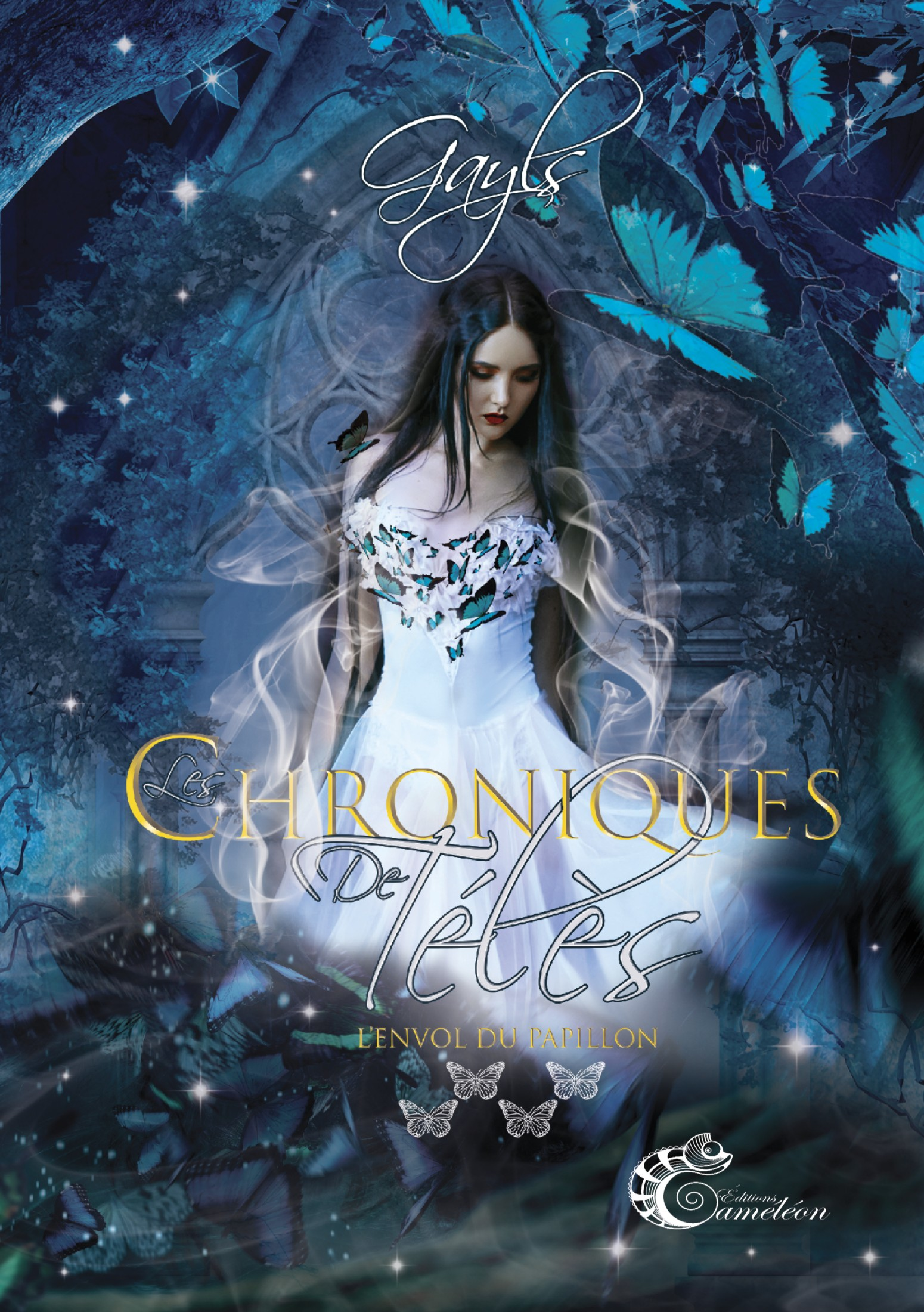 Les  chroniques de Télès : L'envol du papillon
