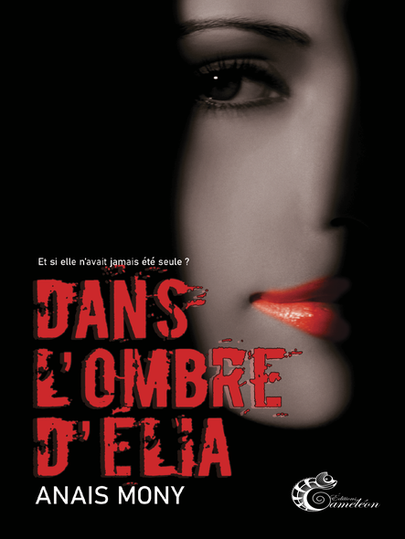 Dans L'ombre D'élia