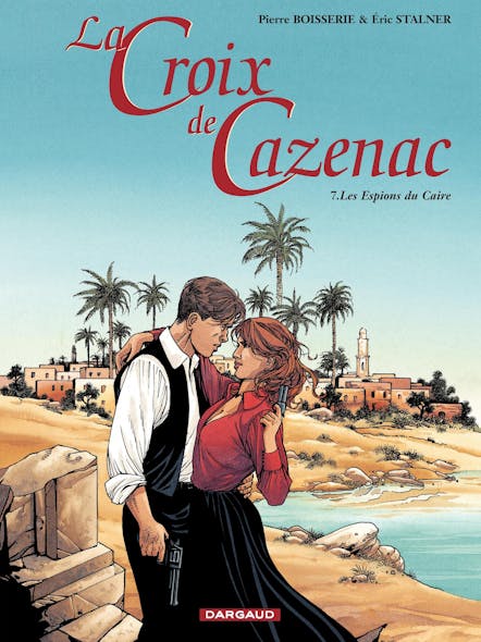 La Croix De Cazenac, Tome 7 : Espions Du Caïre (Les)