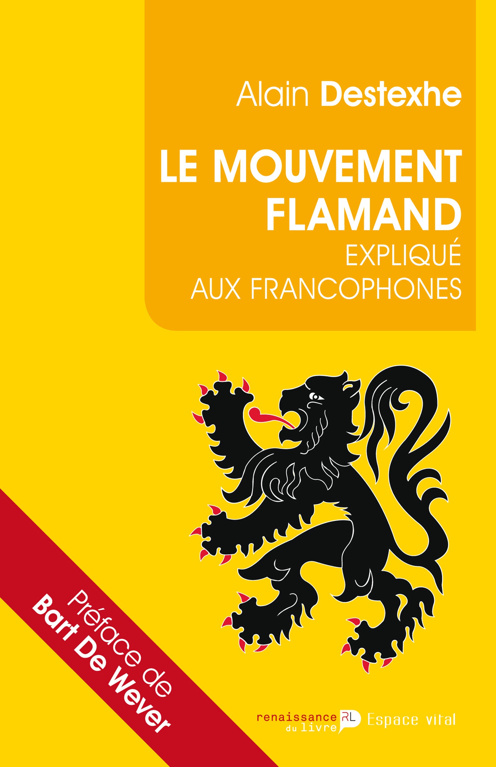 Le  Mouvement flamand expliqué aux francophones
