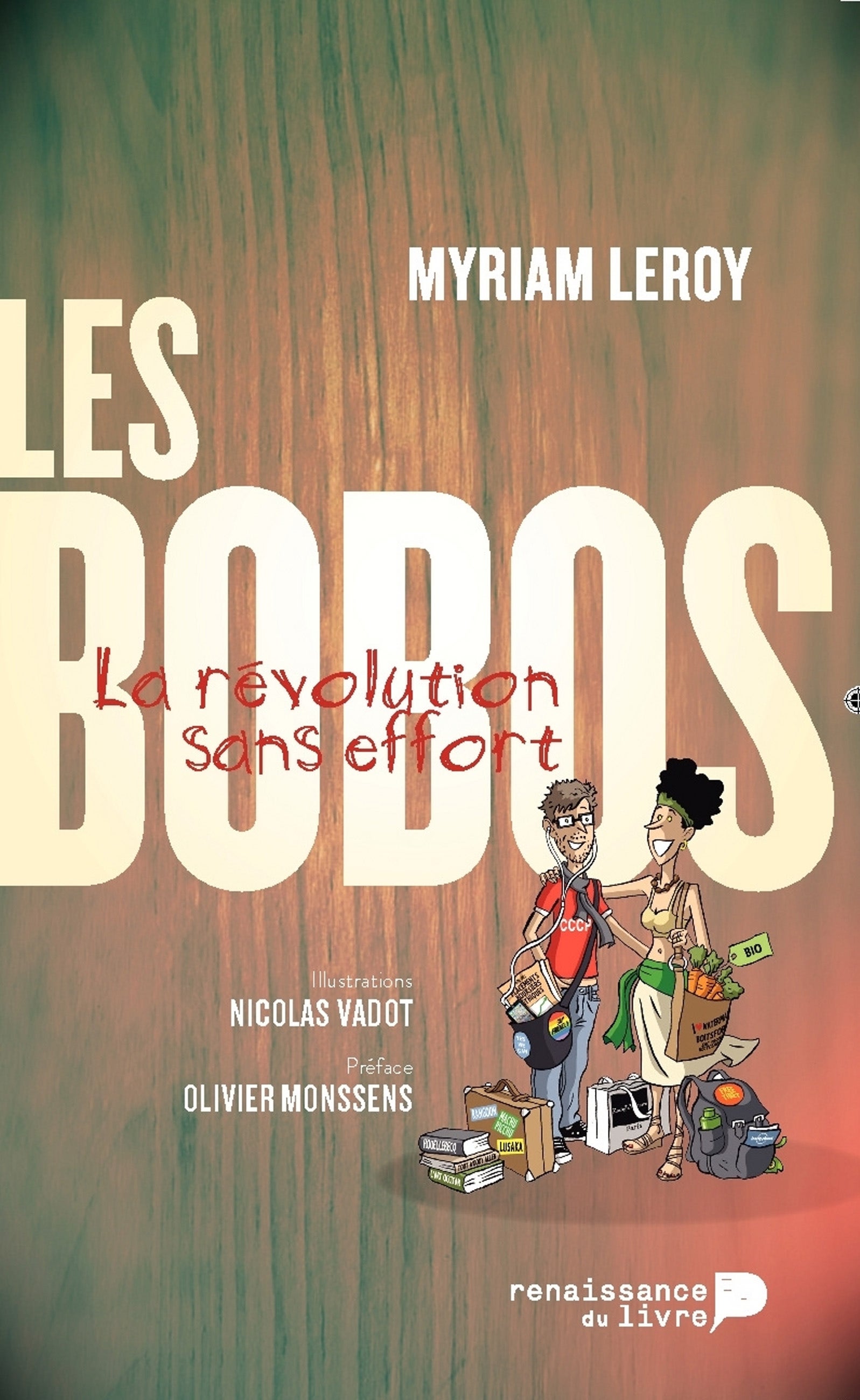 Les  Bobos : La révolution sans effort