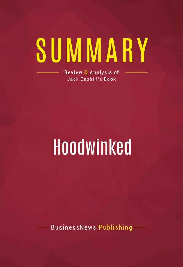 Summary: Hoodwinked : Review and Analysis of Jack Cashill's Book