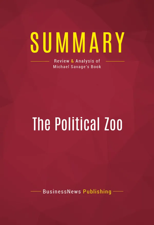Summary: The Political Zoo : Review and Analysis of Michael Savage's Book
